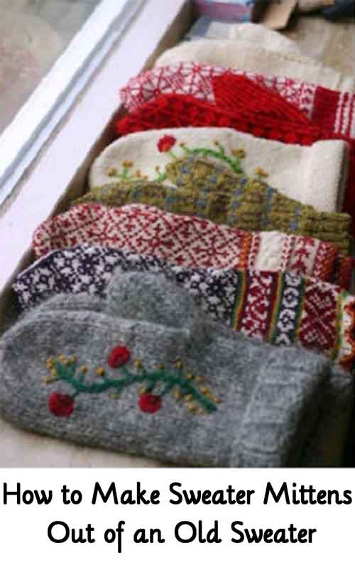 How to Make Sweater Mittens Out of an Old Sweater Lil