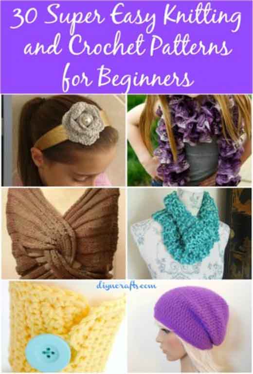 30 Super Easy Knitting And Crochet Patterns For Beginners