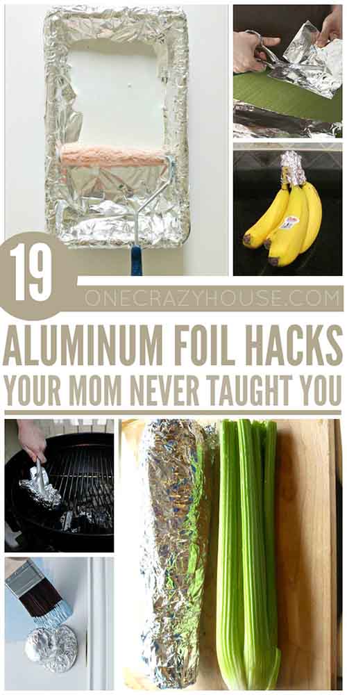 19 Aluminum Foil Hacks Your Mom Never taught You